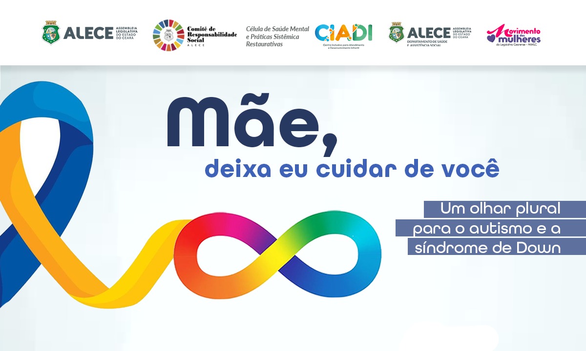 Alece realiza evento para mães de crianças com autismo e síndrome de Down