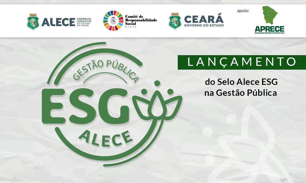 Assembleia Legislativa lança Selo Alece ESG na Gestão Pública