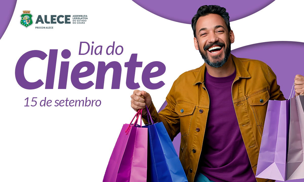No Dia do Cliente, Procon Alece reforça compromisso com consumidores