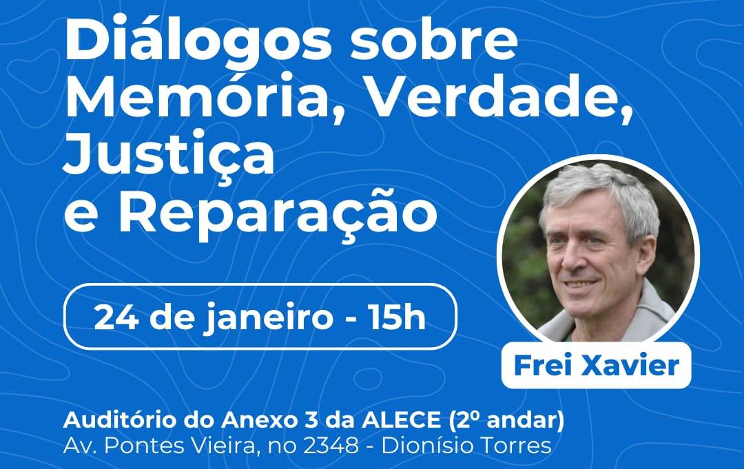 Alece realiza diálogo sobre memória, verdade e justiça com Frei Xavier