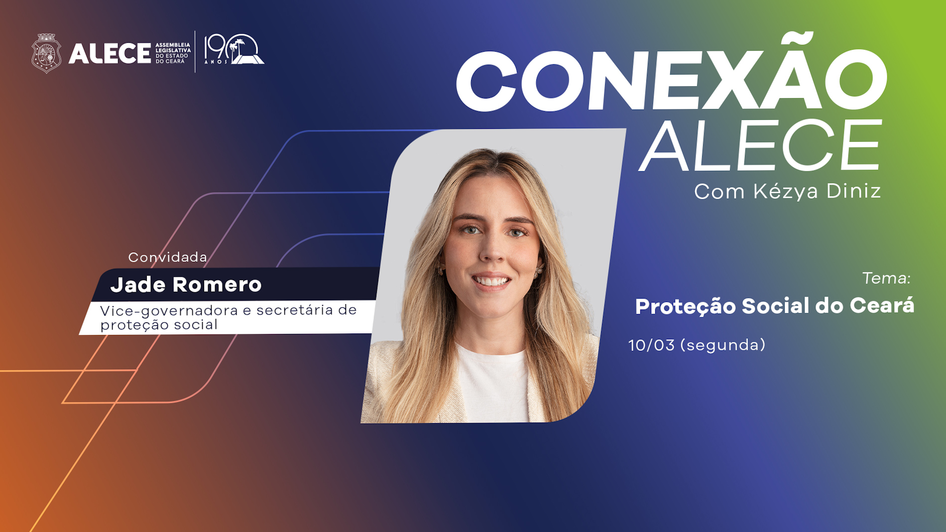 Conexão Alece recebe a vice-governadora do Estado Jade Romero