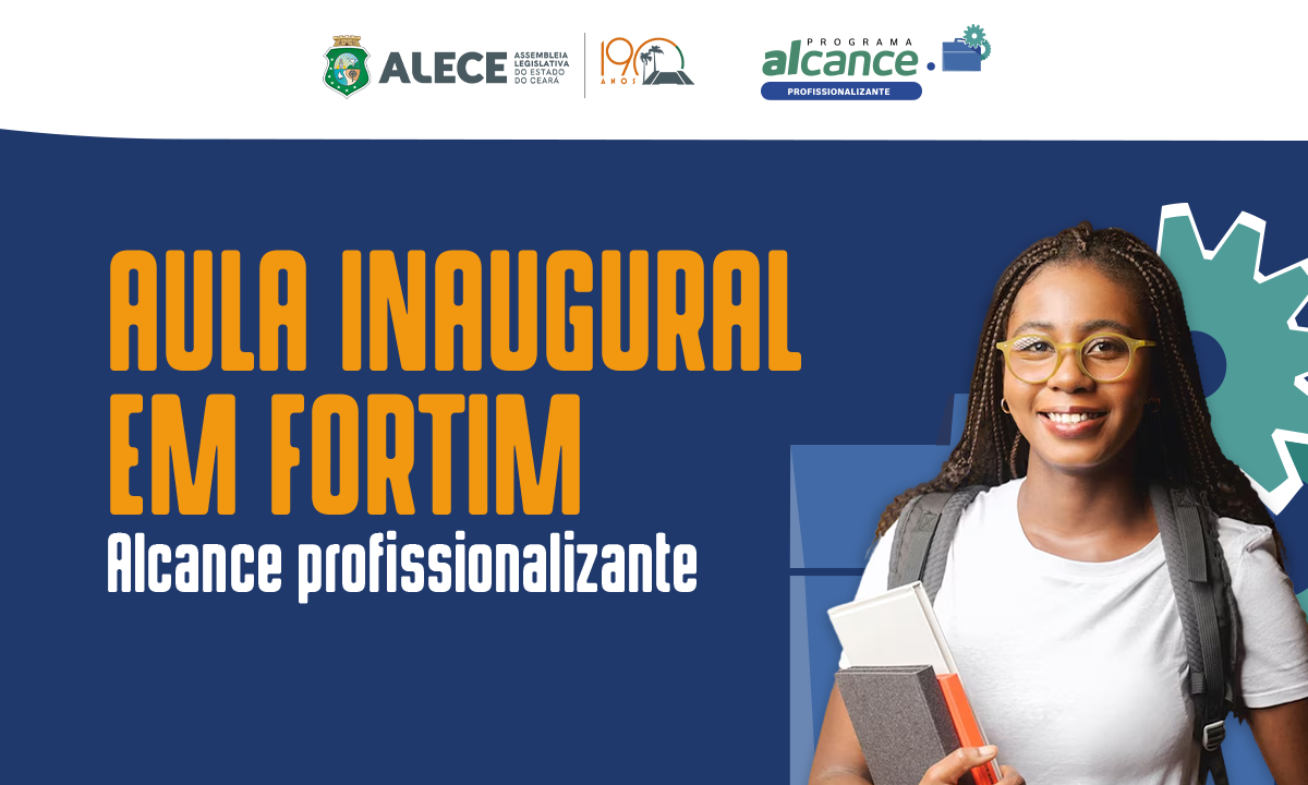 Programa Alcance realiza aula inaugural de cursos profissionalizantes em Fortim